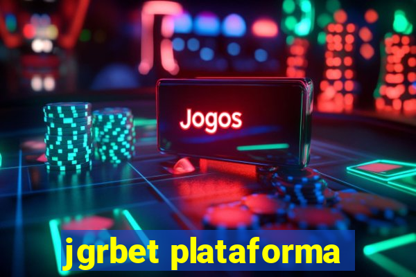 jgrbet plataforma